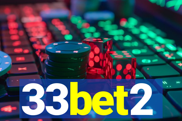 33bet2