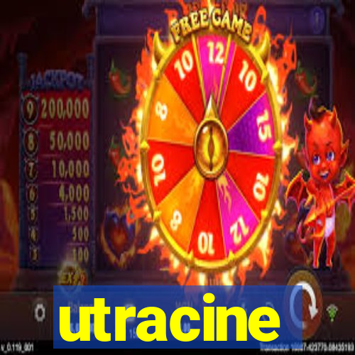 utracine