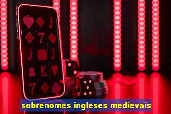 sobrenomes ingleses medievais