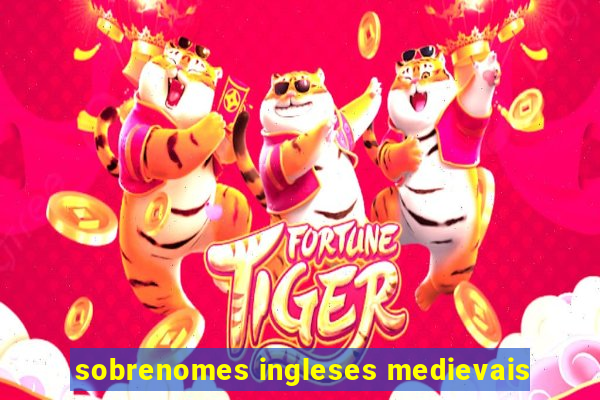 sobrenomes ingleses medievais