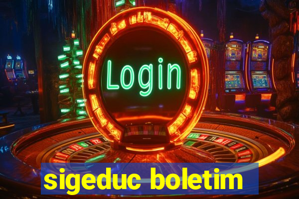 sigeduc boletim