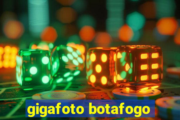 gigafoto botafogo