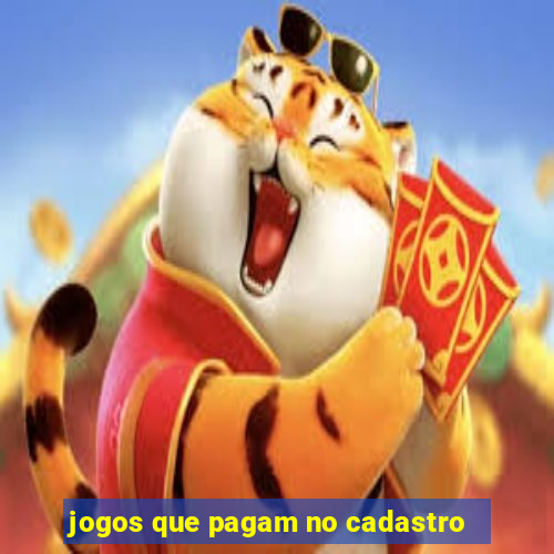 jogos que pagam no cadastro