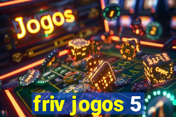 friv jogos 5