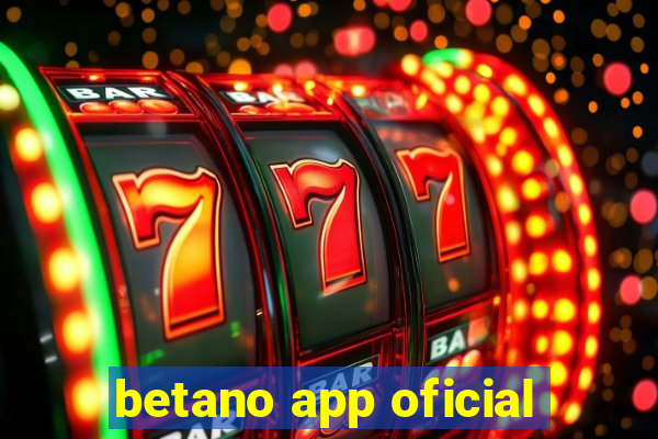 betano app oficial