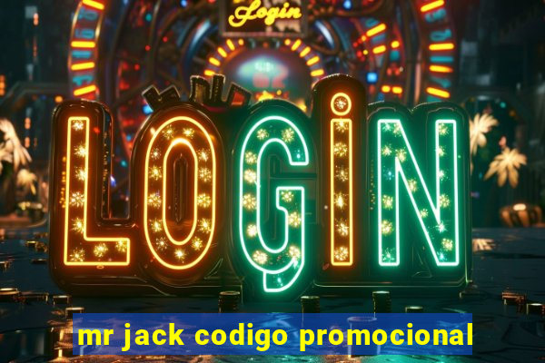 mr jack codigo promocional