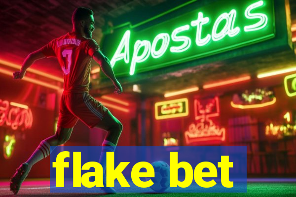 flake bet