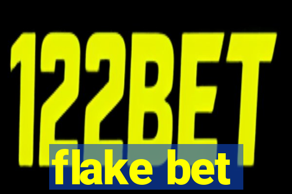 flake bet