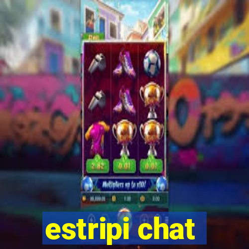 estripi chat