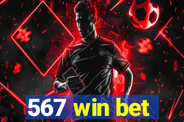 567 win bet