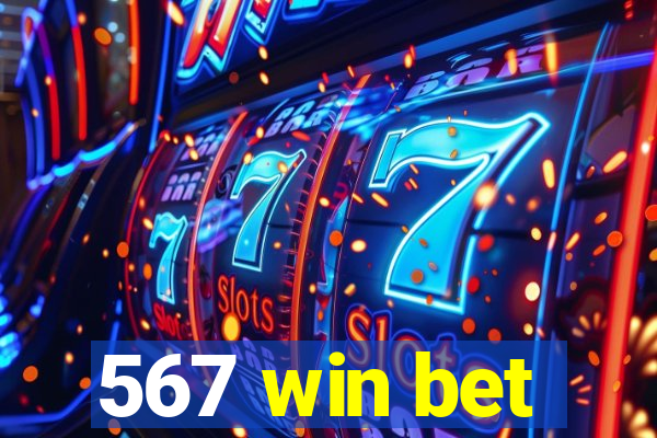 567 win bet