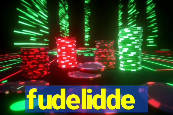 fudelidde