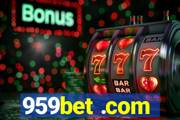 959bet .com