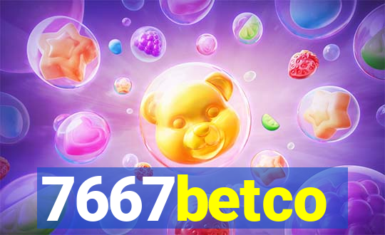 7667betco