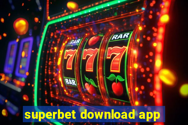 superbet download app