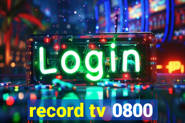 record tv 0800