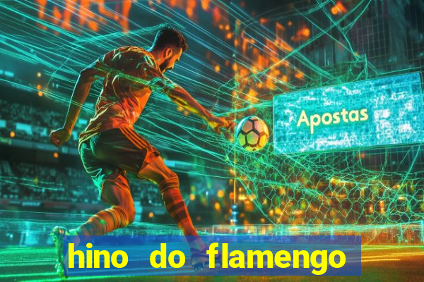 hino do flamengo para toque de celular