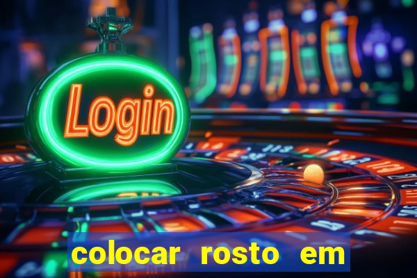 colocar rosto em outro corpo montagem online