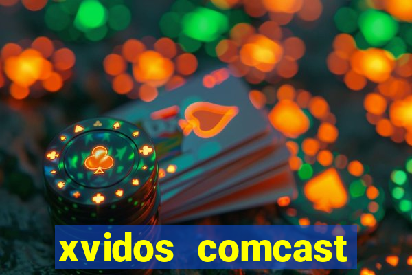 xvidos comcast xfinity customer service