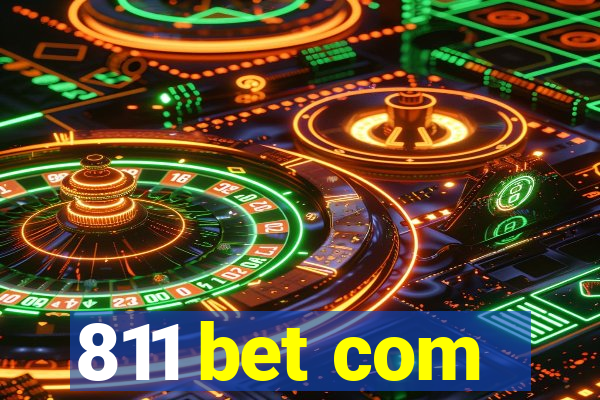 811 bet com