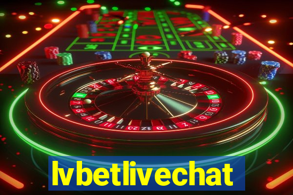 lvbetlivechat