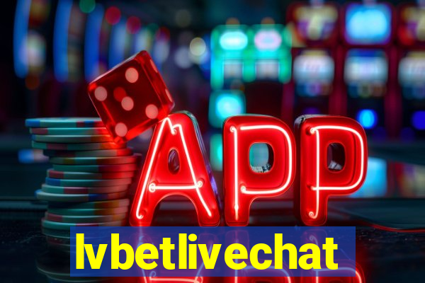 lvbetlivechat