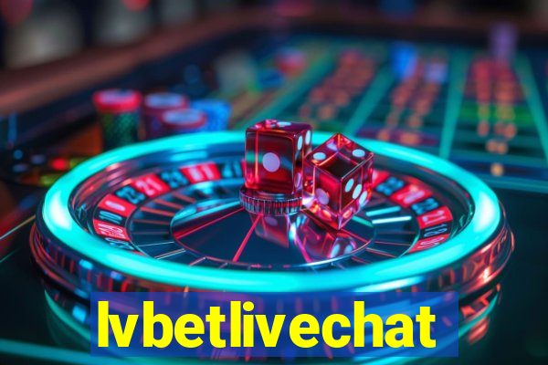 lvbetlivechat