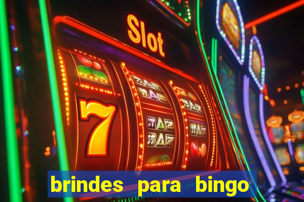 brindes para bingo de empresa