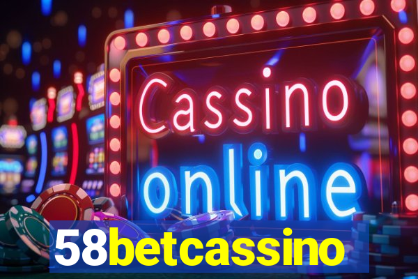 58betcassino