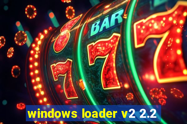 windows loader v2 2.2