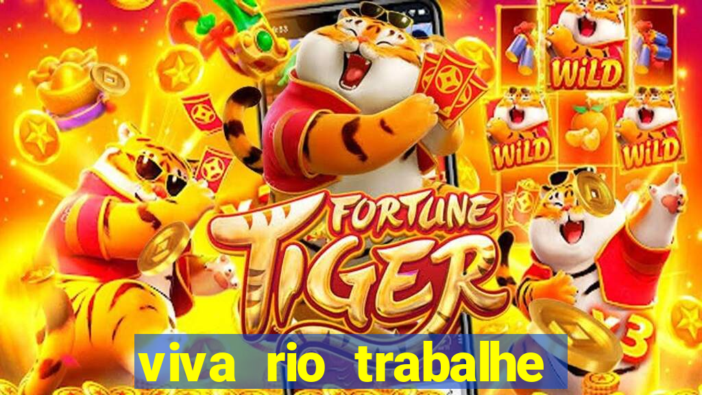 viva rio trabalhe conosco 2024