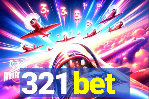 321 bet