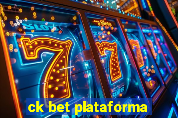 ck bet plataforma