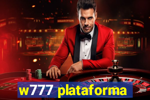 w777 plataforma