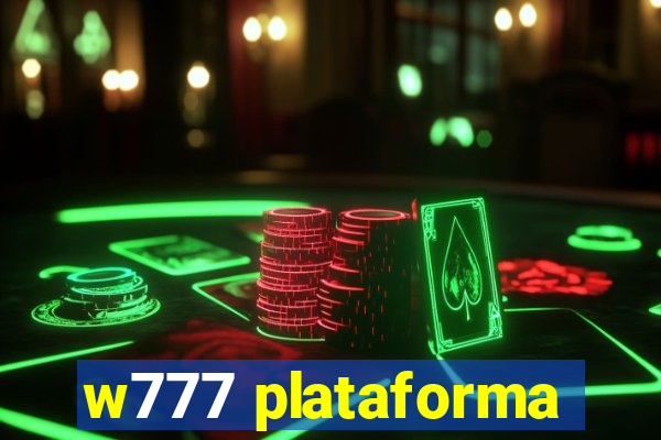 w777 plataforma