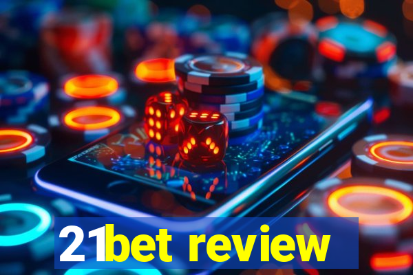 21bet review