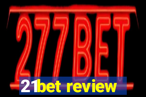 21bet review