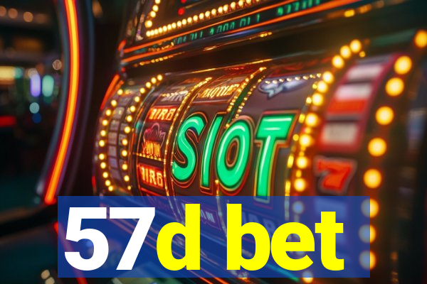 57d bet