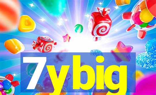 7ybig