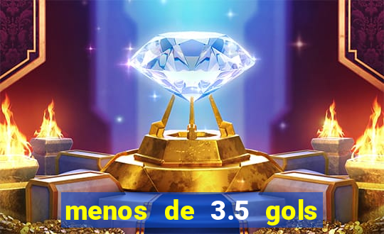 menos de 3.5 gols o que significa