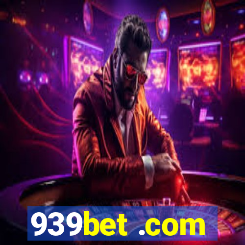 939bet .com