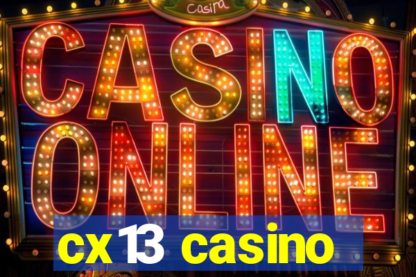 cx13 casino