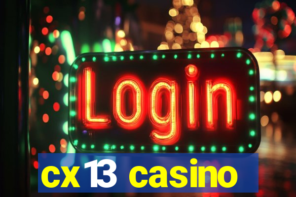 cx13 casino