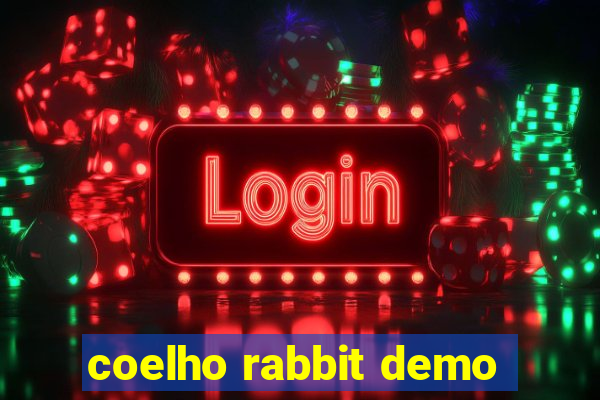 coelho rabbit demo