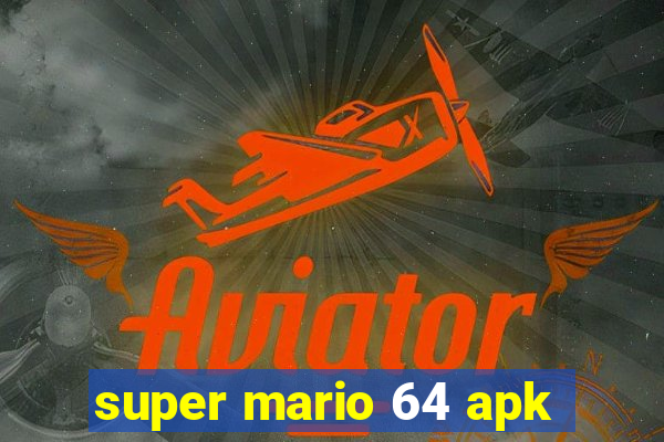 super mario 64 apk