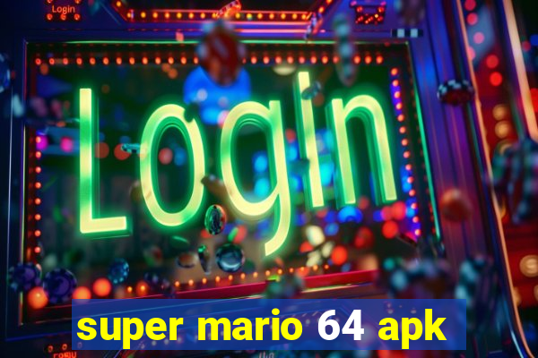 super mario 64 apk