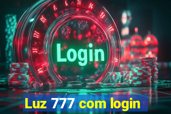 Luz 777 com login