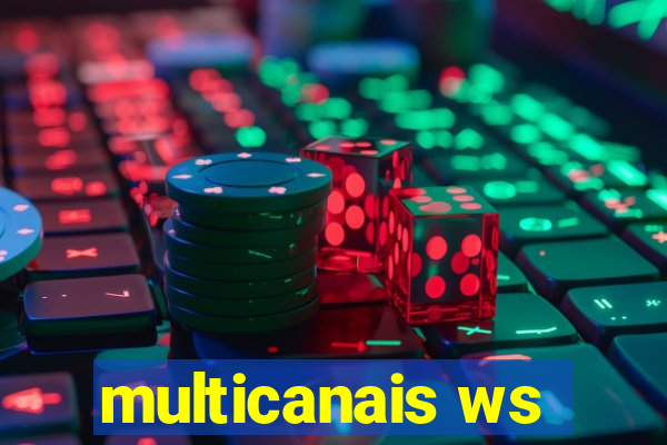 multicanais ws