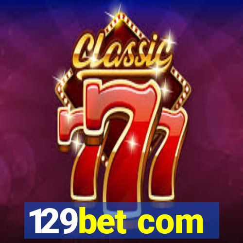 129bet com