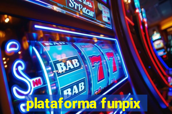 plataforma funpix